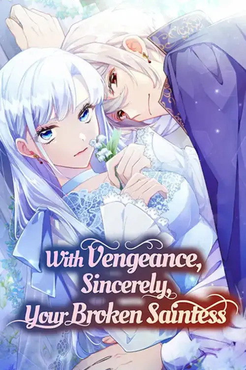 Poster for With Vengeance, Sincerely, Your Broken Saintness